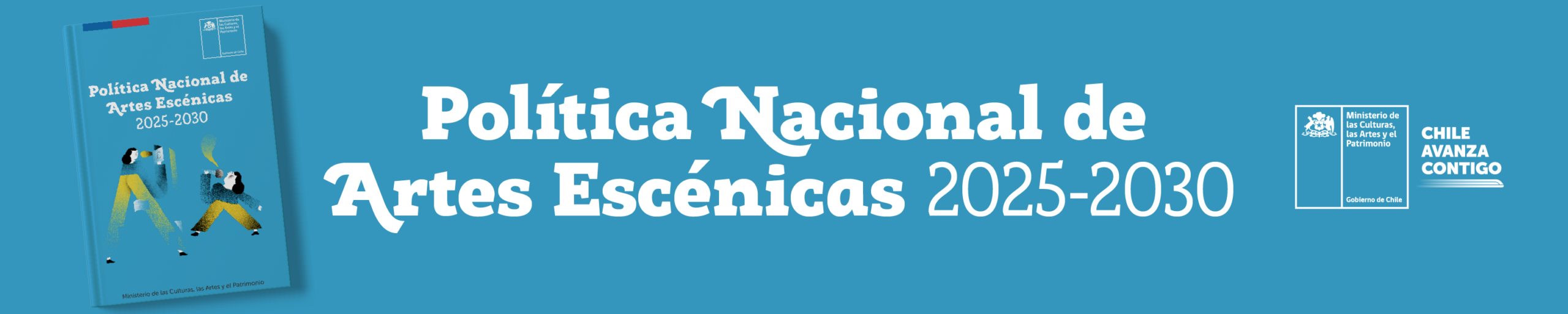 Política Nacional de Artes Escénicas 2025-2030
