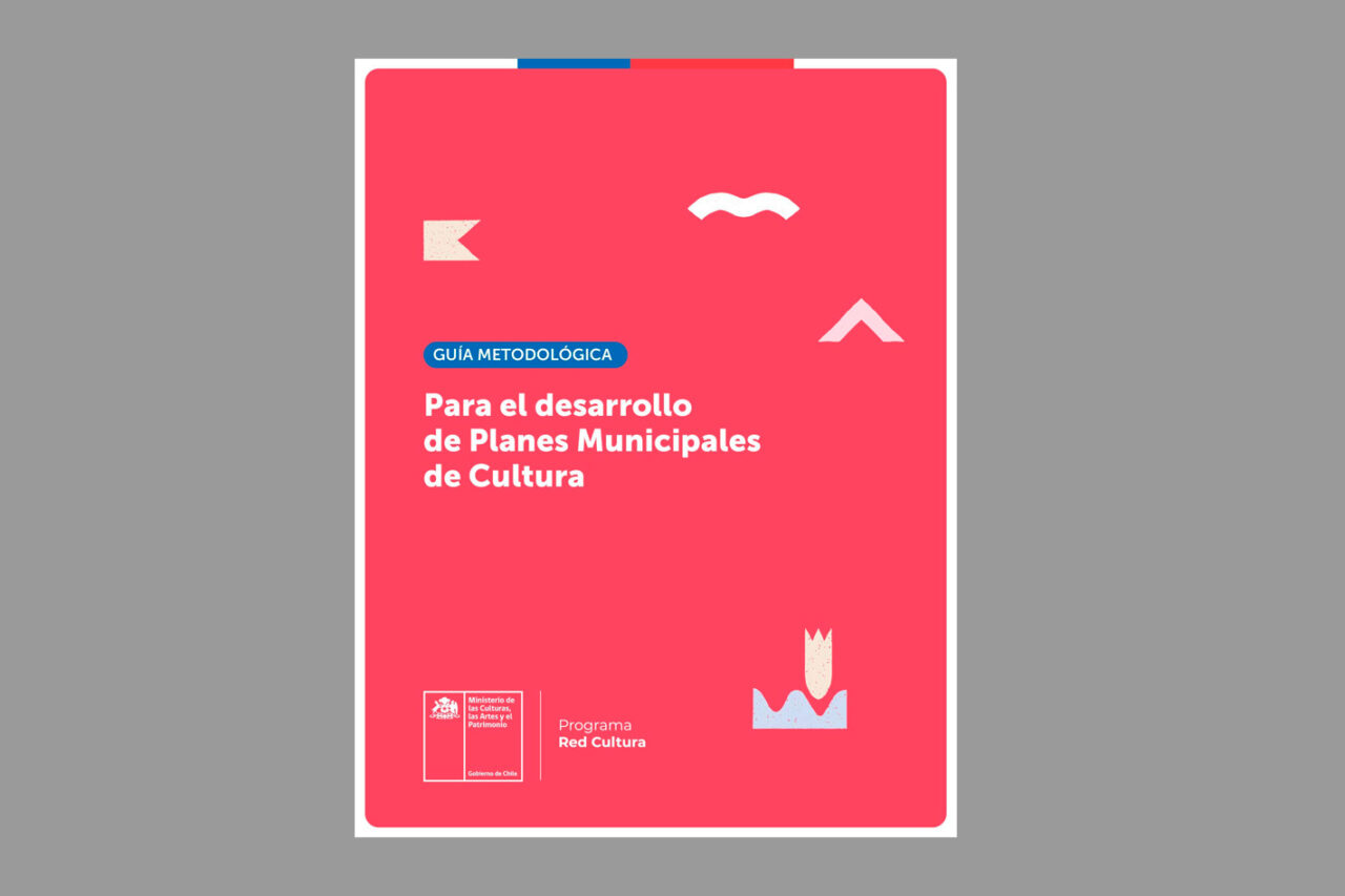 Guía Metodológica para el desarrollo de Planes Municipales de Cultura ...