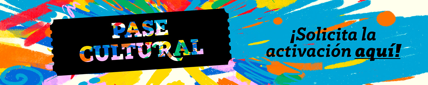 Solicita acá la activación del Pase Cultural