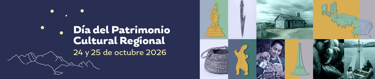 día del patrimonio cultural regional Magallanes