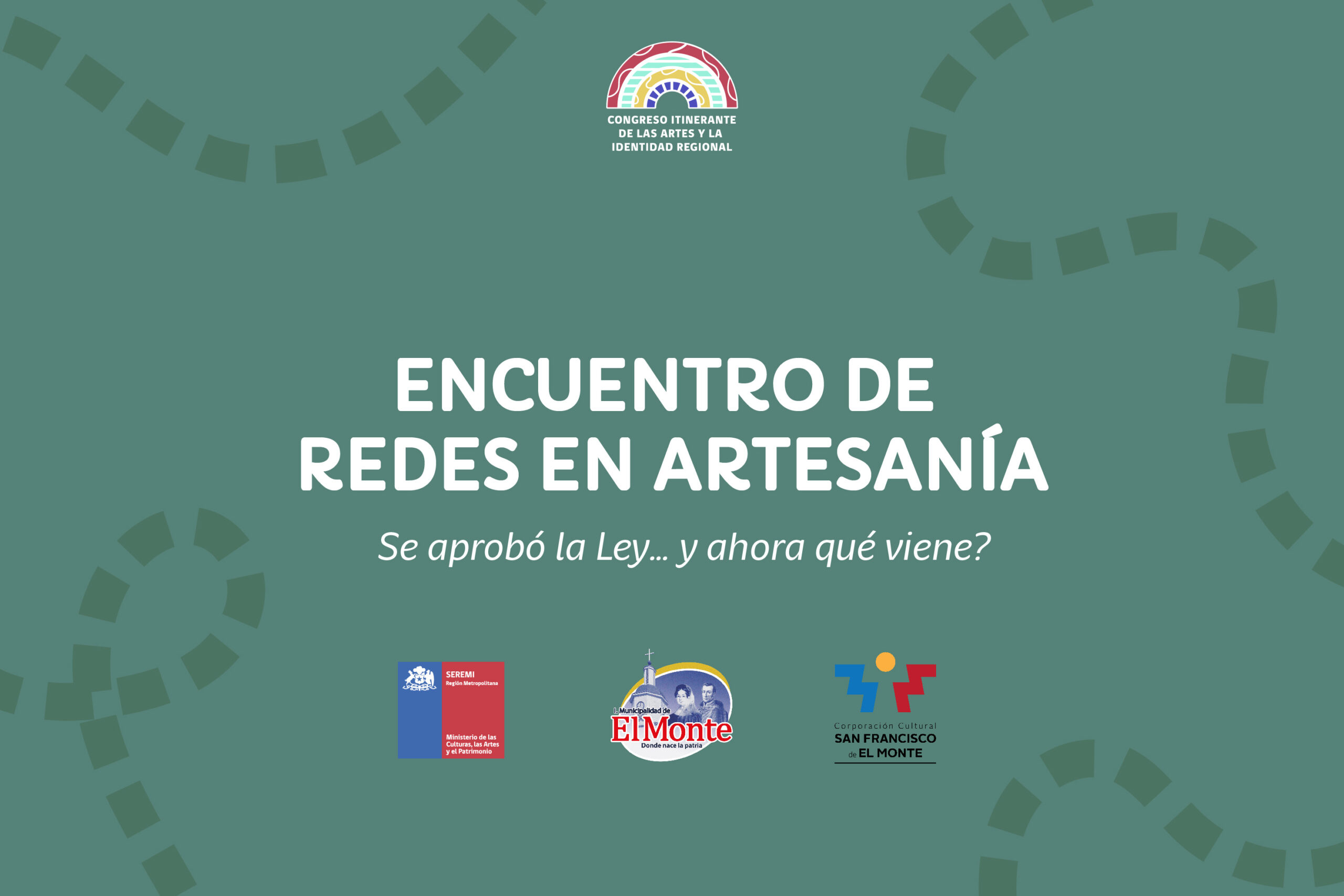 Los y las artesanas de la Region Metropolitana se reunen en El Monte