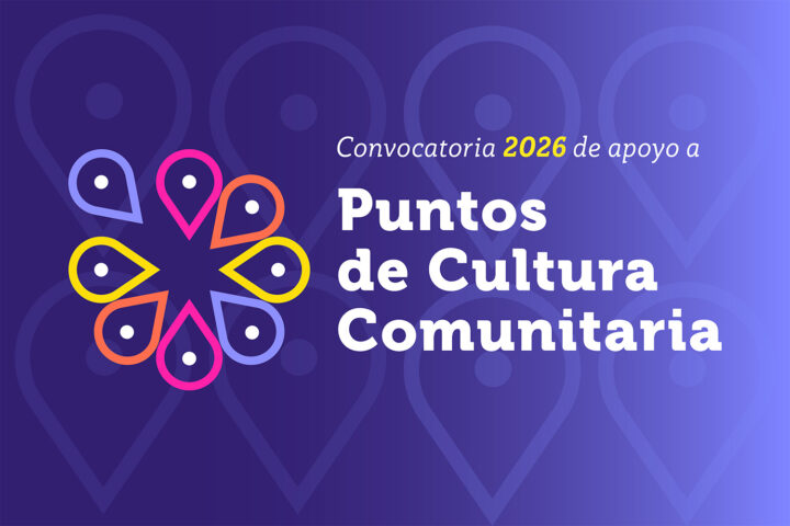 Plan de Fortalecimiento 2026 de Puntos de Cultura Comunitaria