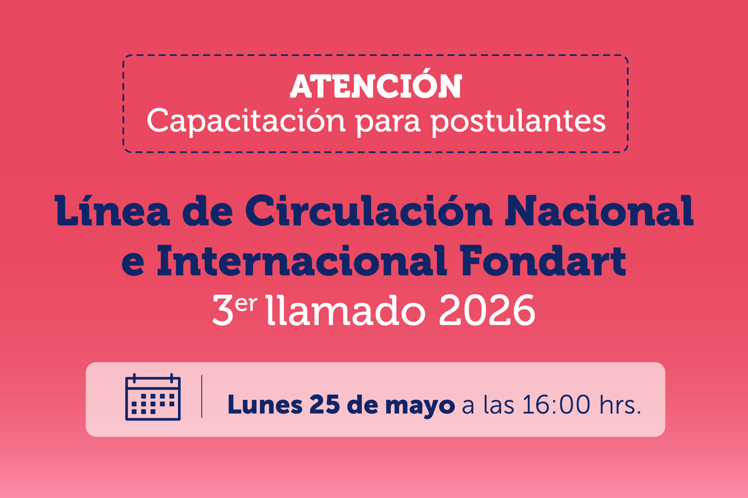 Participa en la charla informativa sobre la línea de Circulación Nacional e Internacional Fondart Nacional 2026 – Tercer Llamado